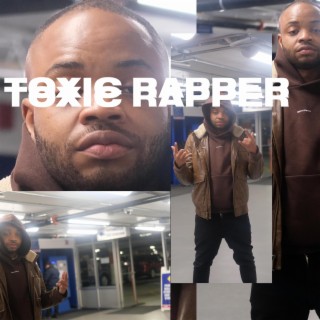 Toxic Rapper