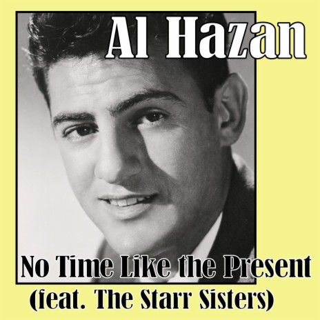 No Time Like the Present (feat. The Starr Sisters) | Boomplay Music