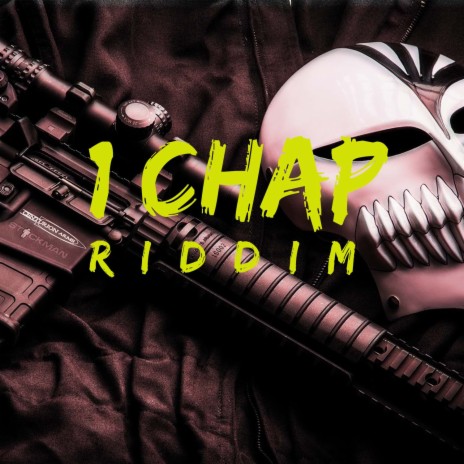 1 Chap Riddim | Boomplay Music