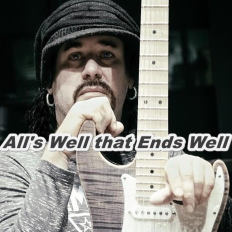 All's Well That Ends Well | Boomplay Music