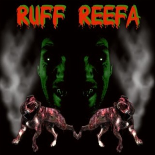 Ruff Reefa