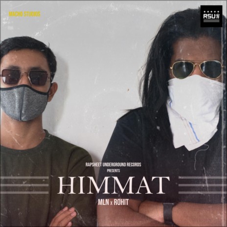 Himmat ft. MLN & Rohit | Boomplay Music