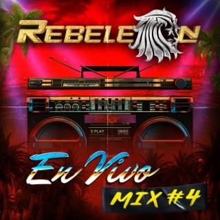 Rebeleon En Vivo Mix #4