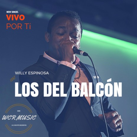 Vivo Por Ti (En vivo) ft. Los Del Balcon