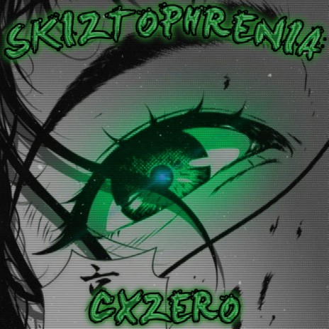 SKIZTOPHRENIA | Boomplay Music