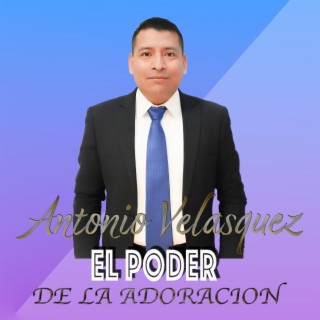 EL PODER DE LA ADORACION