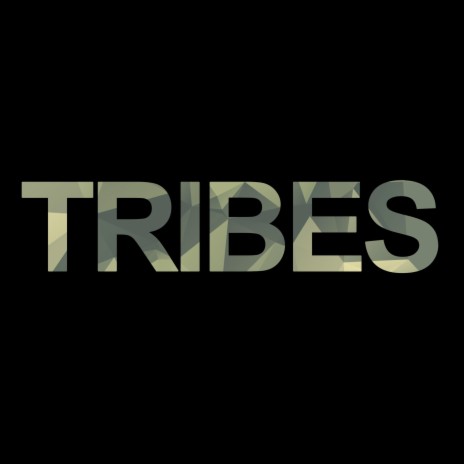 Tribes | Boomplay Music