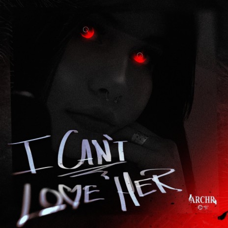 I Can't Love Her | Boomplay Music