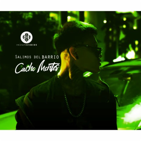 Salimos Del Barrio ft. Cacho Montes | Boomplay Music