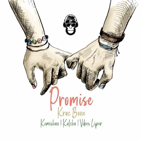 Promise ft. Krac Bone, Kulcha & Vibez Liper | Boomplay Music