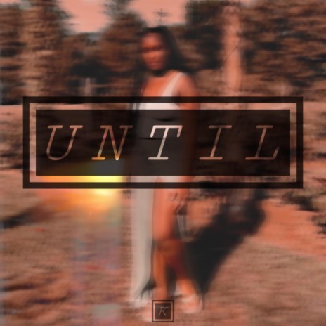 Until | Boomplay Music