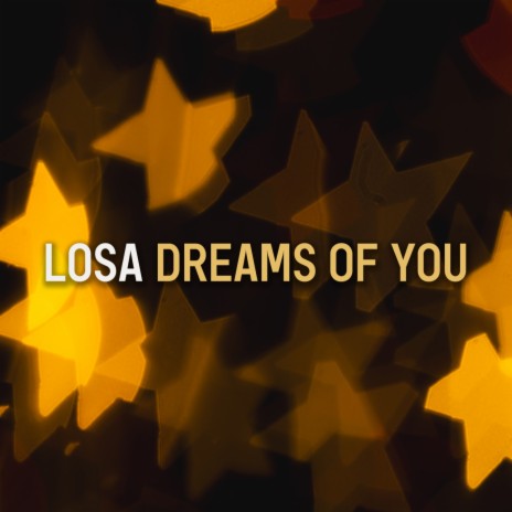 Dreams Of You | Boomplay Music