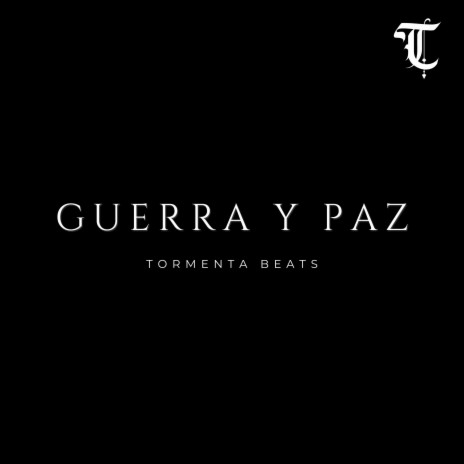 GUERRA Y PAZ (Rap Instrumental)