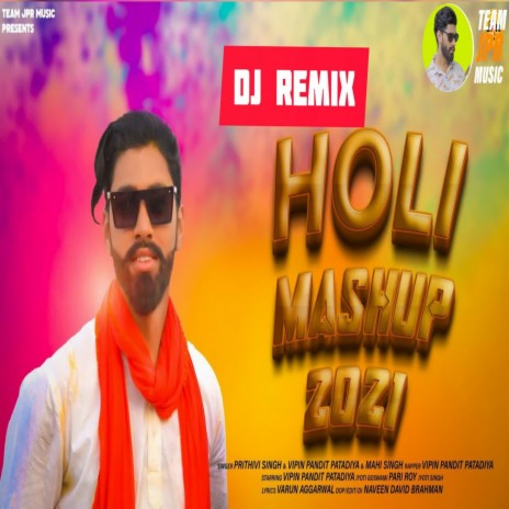 Holi Mashup Remix ft. Vipin Pandit Patadiya