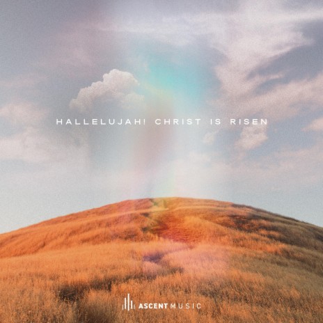 Hallelujah! Christ Is Risen | Boomplay Music