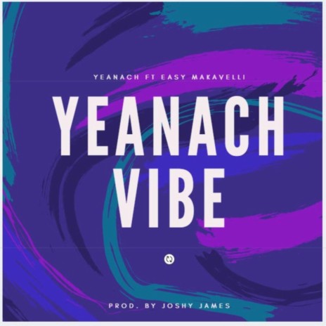 Yeanach Vibe | Boomplay Music