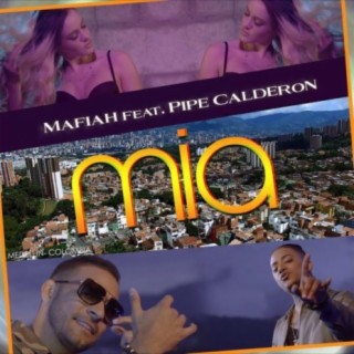 Mia (feat. Pipe Calderon)