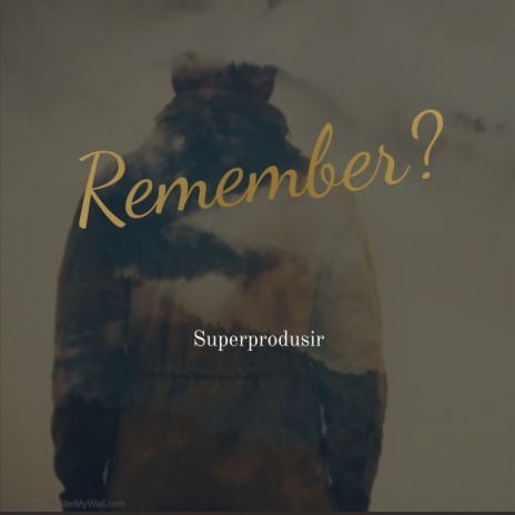 Remember | Boomplay Music