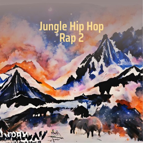 Jungle Hip Hop Rap | Boomplay Music