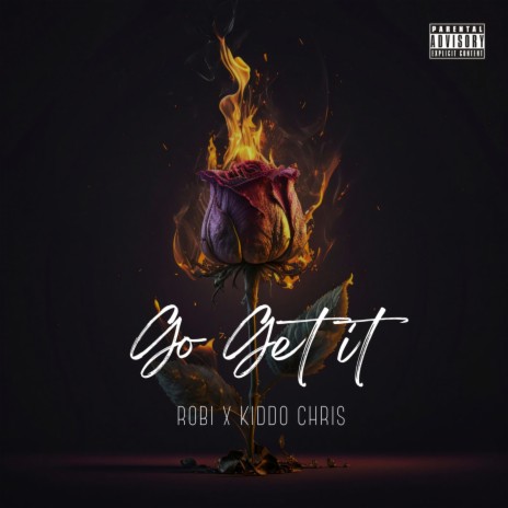 Go Get It ft. Kiddo Chris