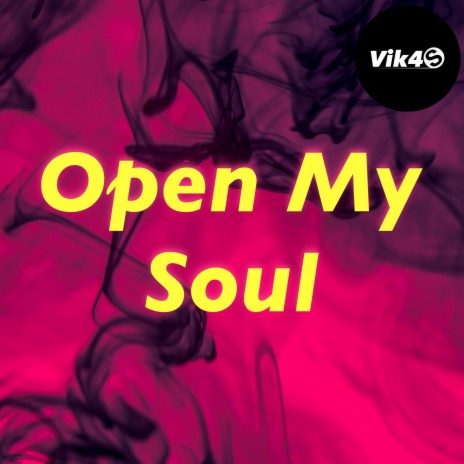 Open My Soul | Boomplay Music