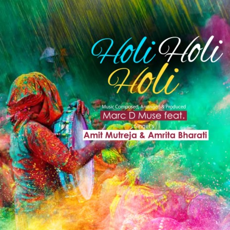 Holi Holi Holi ft. Amrita Bharati & Marc D Muse | Boomplay Music