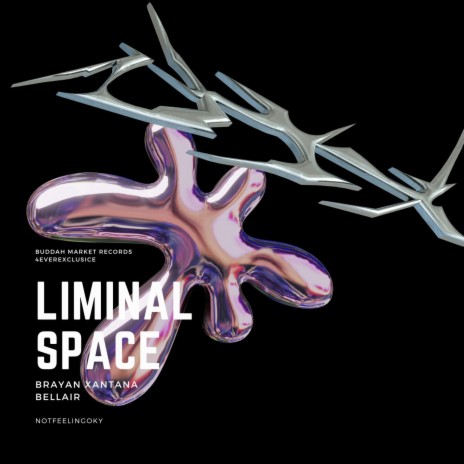 Liminal space ft. Brayan Xantana