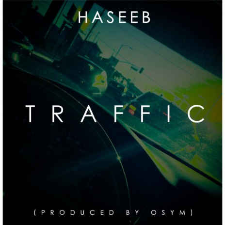 Traffic | Boomplay Music