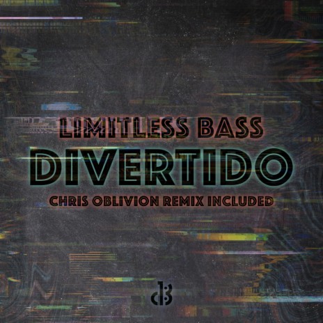 Divertido (Chris Oblivion Remix)