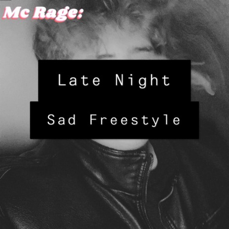 Late Night Sad Freestyle | Boomplay Music