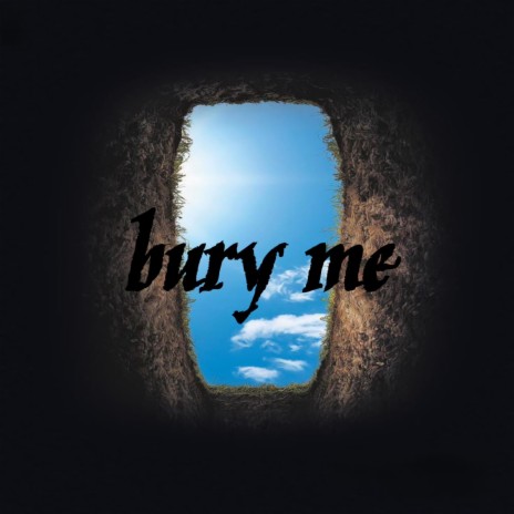 Bury me ft. Skyson