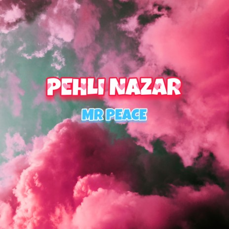 Pehli Nazar | Boomplay Music