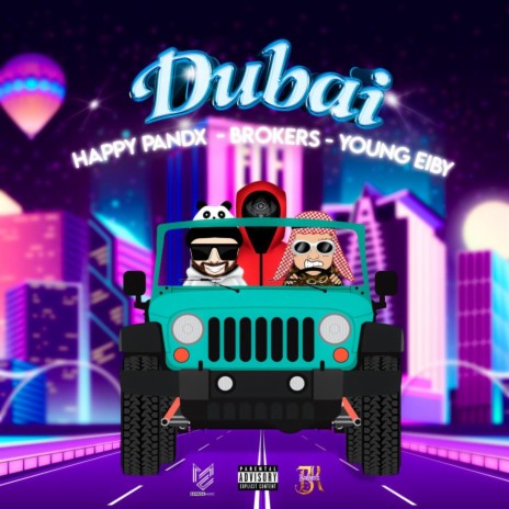 Dubai ft. Young Eiby & BROKERS | Boomplay Music