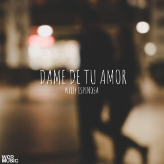 Dame de Tu Amor