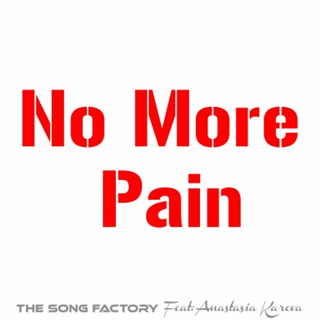 No More Pain ft. Anastasia Kareva | Boomplay Music