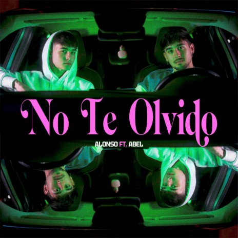 No te olvido ft. Abel | Boomplay Music