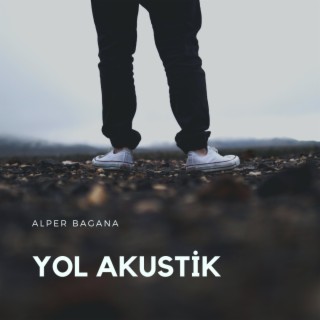 Yol (Akustik) lyrics | Boomplay Music