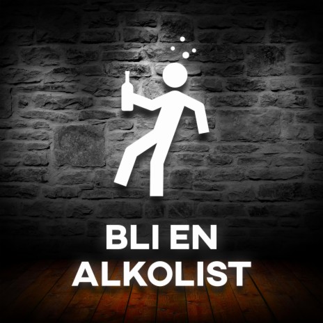 BLI EN ALKOLIST ft. Tobzt3r | Boomplay Music