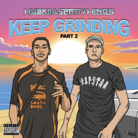 Keep Grinding, Pt2 (feat. Huskii) | Boomplay Music