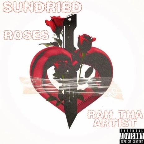 Sundried Roses | Boomplay Music