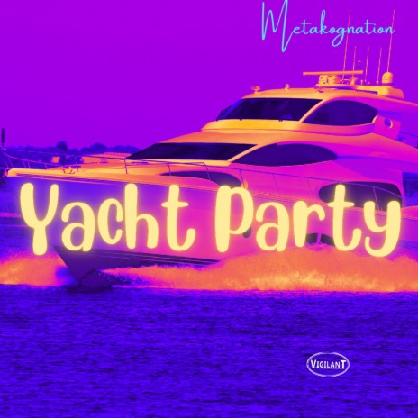 Yacht Party | Boomplay Music