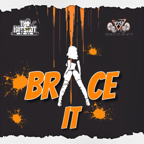 Brace It | Boomplay Music