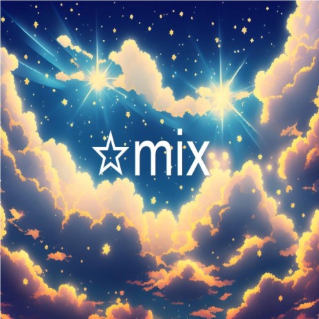 starmix | Boomplay Music