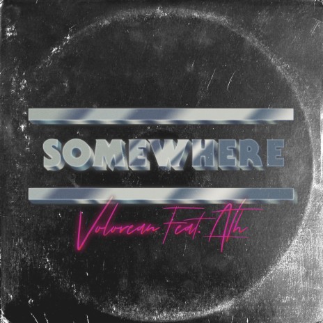 Somewhere (feat. Ath) | Boomplay Music