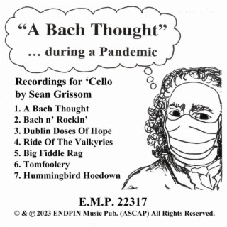 A Bach Thought ... during a Pandemic