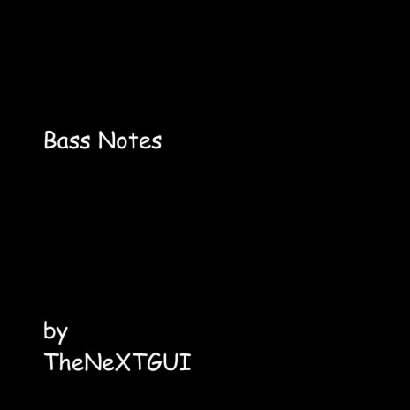 Bass Notes