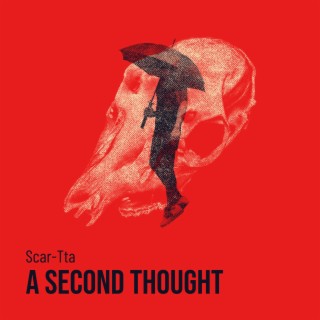 A second Thought lyrics | Boomplay Music
