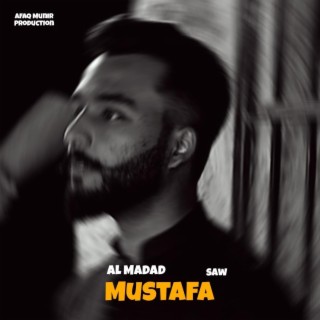 Al Madad Mustafa saw