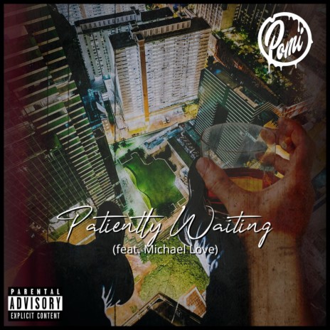 Patiently Waiting ft. Michael Love | Boomplay Music