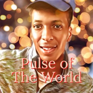 Pulse of the world